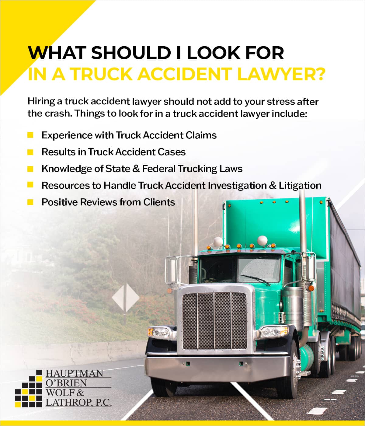 What should I look for in a truck accident lawyer? | Hauptman, O'Brien, Wolf & Lathrop