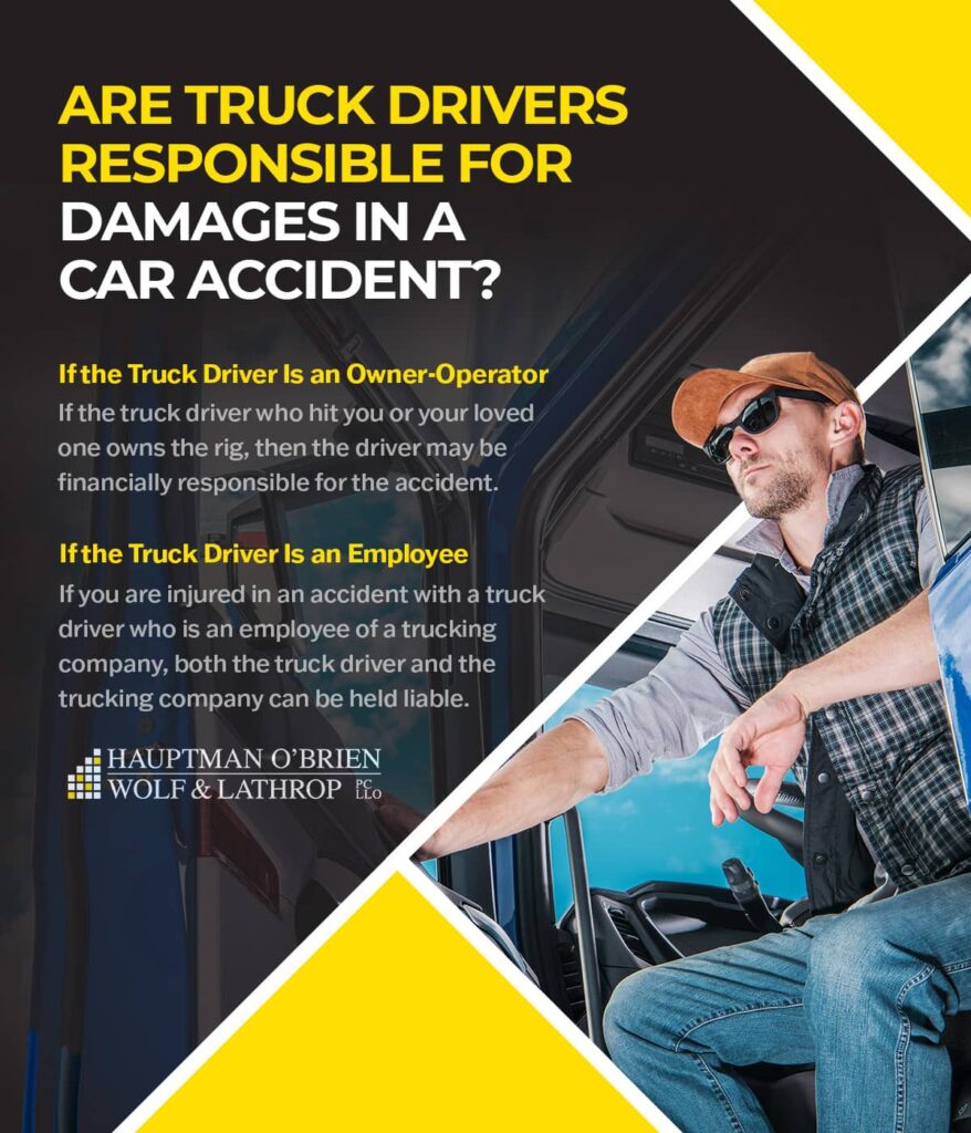 Are truck drivers responsible for damages in a car accident? | Hauptman, O'Brien, Wolf & Lathrop